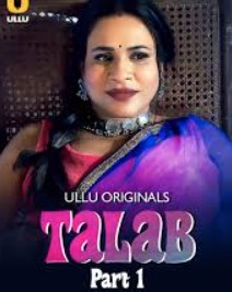 Talab Part 1 Filmy4WEB 2025 Hindi Part 1